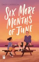 Six More Months of June (Paperback)