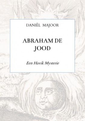 Daniel Majoor Abraham de Jood Daniel Majoor Abraham de Jood