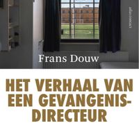 Het verhaal van een gevangenisdirecteur