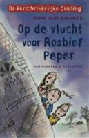 Op de vlucht voor Rosbief Peper (Paperback)