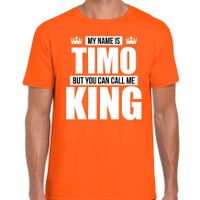 Naam cadeau t-shirt my name is Timo - but you can call me King oranje voor heren