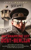 Ontsnapping uit Oost-Berlijn - Andy Marino - ebook