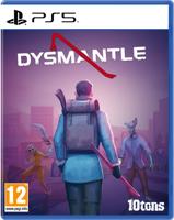 Dysmantle