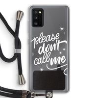 Don't call: Samsung Galaxy A41 Transparant Hoesje met koord
