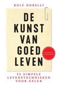 De kunst van goed leven (Paperback)