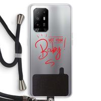 Not Your Baby: Oppo A94 5G Transparant Hoesje met koord