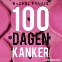 100 dagen kanker 100 dagen kanker