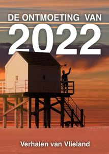 De ontmoeting van 2022 - Elly Godijn, Frans van der Eem, Nel Goudriaan, Ilona Poot - ebook