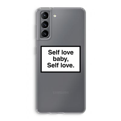 Self love: Samsung Galaxy S21 Transparant Hoesje