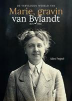 De vervlogen wereld van Marie, gravin van Bylandt (1874-1968) (Hardback)