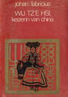 Wij Tz'e Hsi, keizerin van China - Johan Fabricius - ebook
