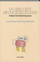 De geboorte van moeder en kind (Paperback)