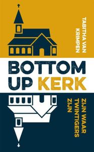 Bottom-up kerk - Tabitha van Krimpen - ebook