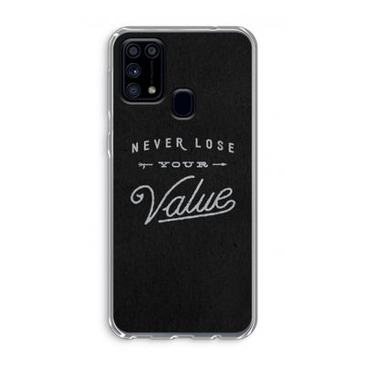 Never lose your value: Samsung Galaxy M31 Transparant Hoesje