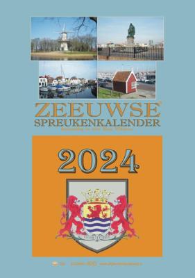 Zeeuwse spreukenkalender 2024 (Kalender)