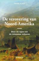 De verovering van Noord-Amerika (Paperback)