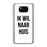 Ik wil naar huis: Xiaomi Poco X3 NFC Transparant Hoesje