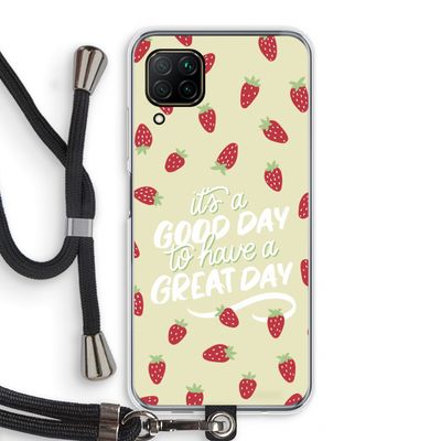 Don't forget to have a great day: Huawei P40 Lite Transparant Hoesje met koord