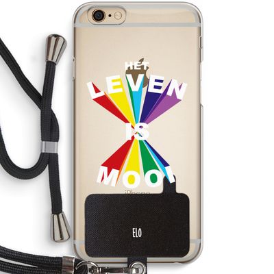 Het Leven Is Mooi: iPhone 6 / 6S Transparant Hoesje met koord