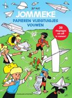 Papieren vliegtuigjes vouwen met Jommeke (Paperback)