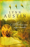 Het huis van mijn moeder - Lynn Austin - ebook