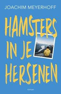 Hamsters in je hersenen - Joachim Meyerhoff - ebook
