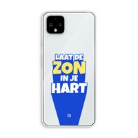 Laat de zon in je hart: Pixel 4 XL Transparant Hoesje