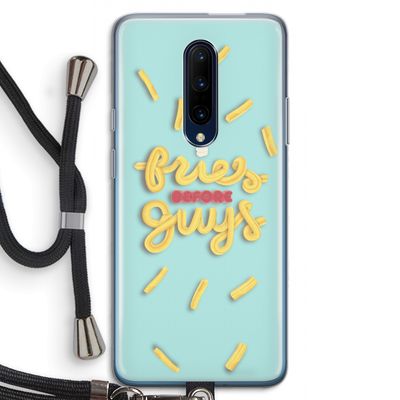 Always fries: OnePlus 7 Pro Transparant Hoesje met koord