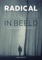 Radicalisering in beeld (Hardback)