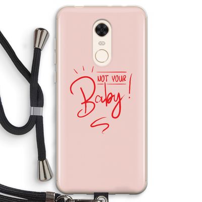 Not Your Baby: Xiaomi Redmi 5 Transparant Hoesje met koord
