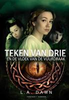 Teken van Drie 4 - Teken van Drie en de vloek van de vuurdraak (Paperback)
