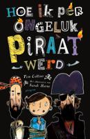 Hoe ik per ongeluk piraat werd (Hardback) Hoe ik per ongeluk piraat werd (Hardback)