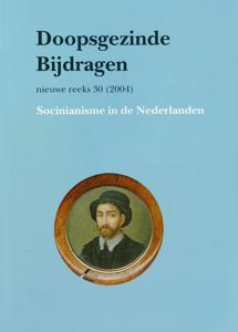 DOOPSGEZINDE BIJDRAGEN NIEUWE REEKS NUMMER 30 (Paperback)