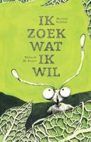 Ik zoek wat ik wil (Hardback)