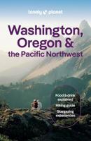 Reisgids Washington, Oregon & the Pacific Northwest | Lonely Planet
