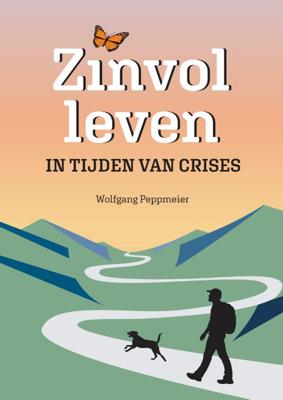 Zinvol leven in tijden van crisis (Paperback)