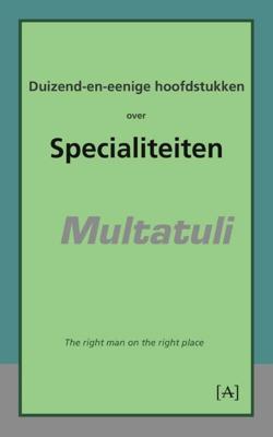 Duizend-en-eenige hoofdstukken over specialiteiten (Paperback)