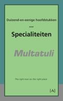 Duizend-en-eenige hoofdstukken over specialiteiten (Paperback)