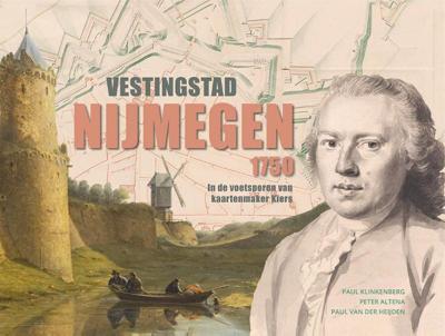 Vestingstad Nijmegen 1750 (Hardback)