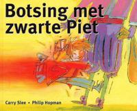 Botsing Met Zwarte Piet
