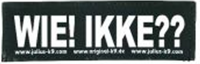 Julius-K9 label - Wie! ikke??