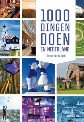 1000 dingen doen in Nederland (Paperback)