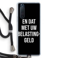 Belastinggeld - Zwart: Sony Xperia 5 II Transparant Hoesje met koord