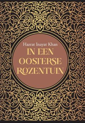 In een oosterse rozentuin (Hardback)
