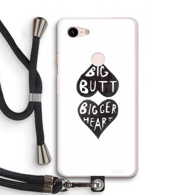 Big butt bigger heart: Pixel 3 XL Transparant Hoesje met koord