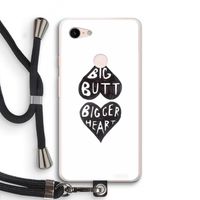 Big butt bigger heart: Pixel 3 XL Transparant Hoesje met koord