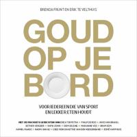 Goud op je bord (Paperback)