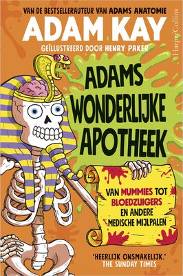 Adams wonderlijke apotheek - Adam Kay - ebook