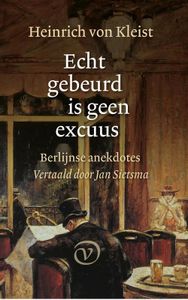 Echt gebeurd is geen excuus - Heinrich von Kleist - ebook