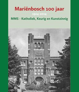 Mariënbosch 100 jaar (Hardback)